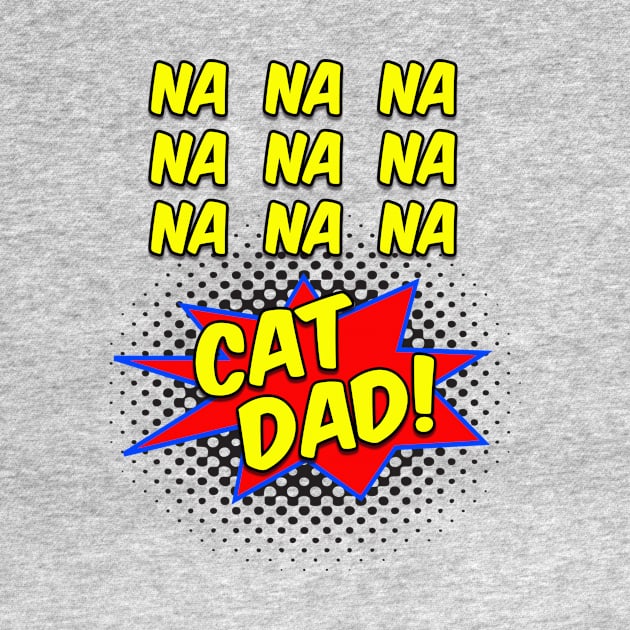 Comic Funny Cat Dad Collection by TerriMiller111